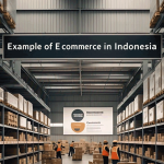 Contoh E-commerce di Indonesia
