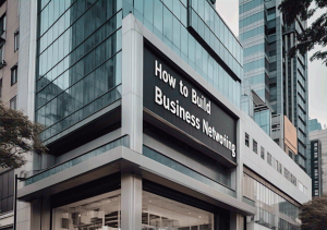 Cara Membangun Jaringan Bisnis