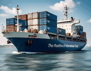 Dampak Positif Perdagangan Internasional bagi Indonesia