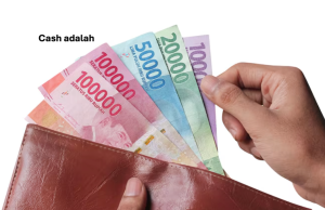 Cash adalah
