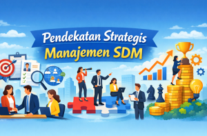 Pendekatan Strategis Manajemen SDM