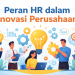 Peran HR dalam Inovasi Perusahaan