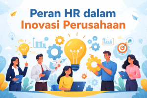 Peran HR dalam Inovasi Perusahaan