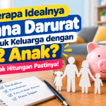 Dana Darurat untuk Keluarga