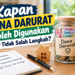 Kapan Dana Darurat Boleh Digunakan